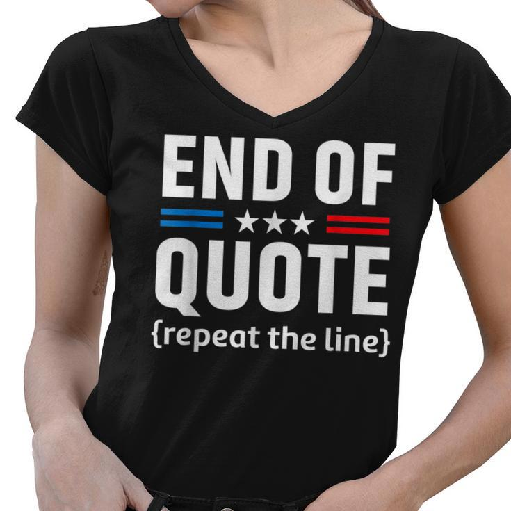 Funny Joe End Of Quote Repeat The Line  V2 Women V-Neck T-Shirt