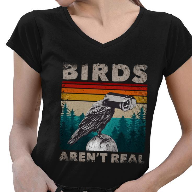 Funny Meme Birds Surveillance Truther Cctv Bird Arent Real Gift Women V-Neck T-Shirt