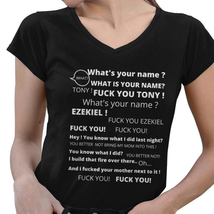 Funny Meme Tony And Ezekiel Hey Whats Your Name Women V-Neck T-Shirt