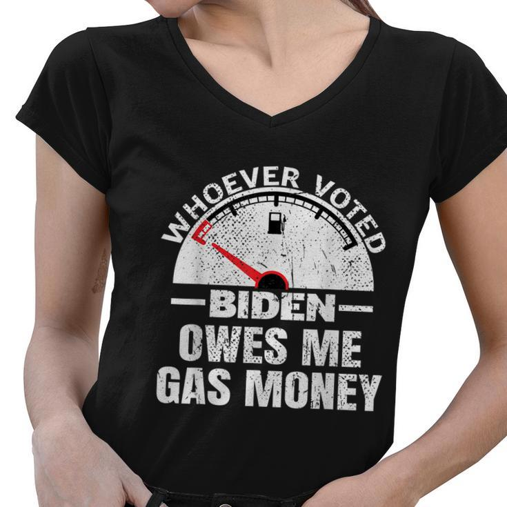 Funny Political Humor Satire Biden Voter Owes Me Gas Money Women V-Neck T-Shirt