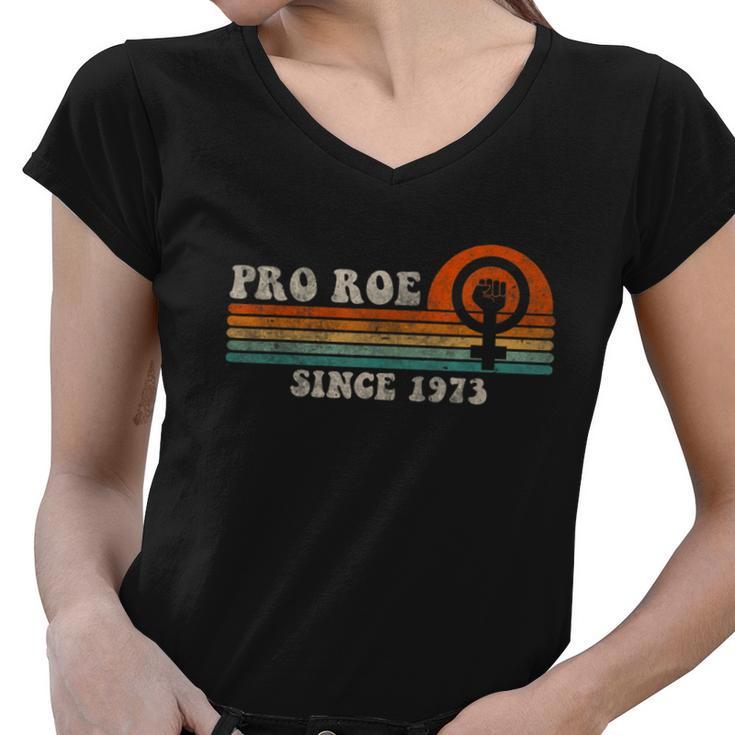 Funny Pro Roe Shirt Since 1973 Vintage Retro Women V-Neck T-Shirt