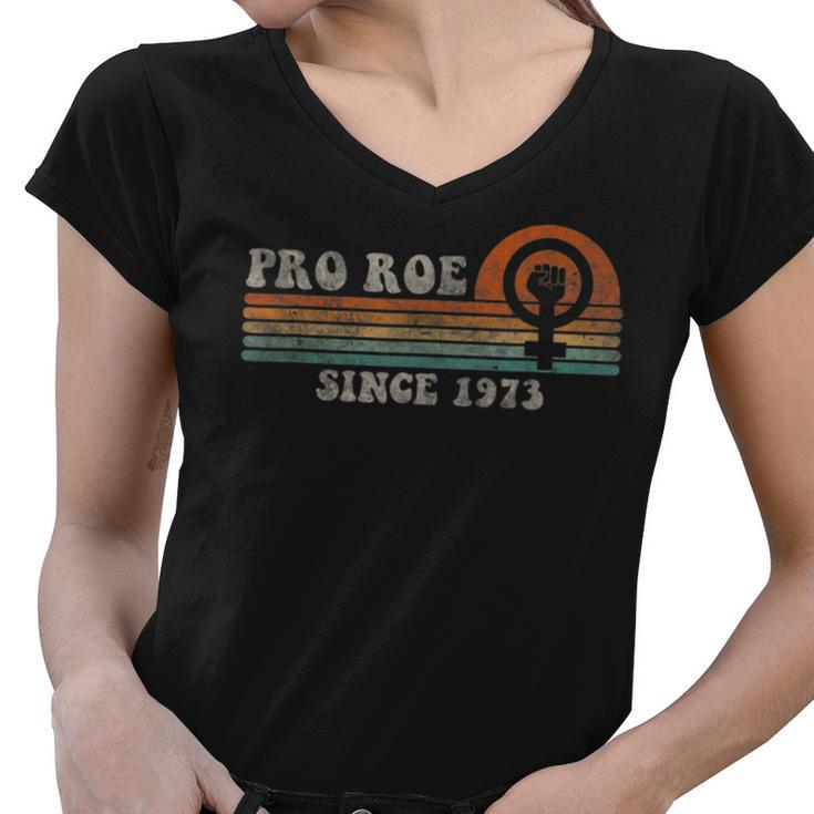 Funny Pro Roe  Since 1973 Vintage Retro  Women V-Neck T-Shirt