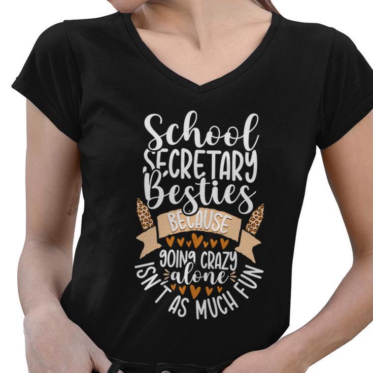 Funny School Secretary Besties Office Squad Admin Assistant Gift Women V-Neck T-Shirt