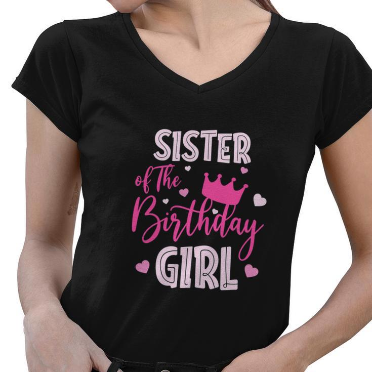 Funny Sister Of The Birthday Girl Cute Pink Women V-Neck T-Shirt