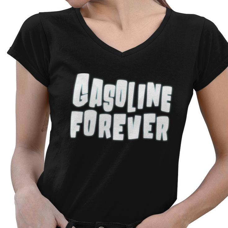 Gasoline Forever Funny Gas Cars Tees Women V-Neck T-Shirt