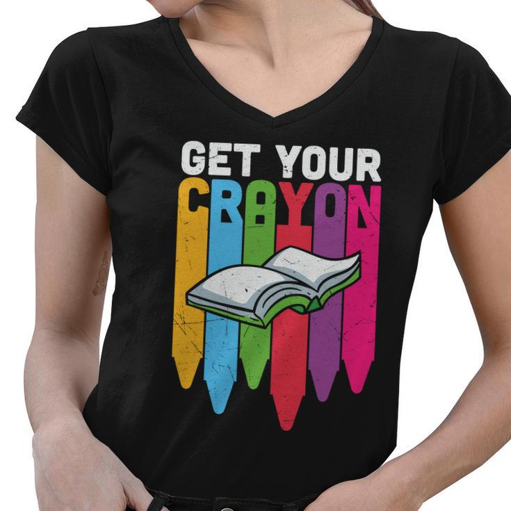 Get Your Cray On Back To School Student Teacher Graphic Shirt For Kids Teacher Women V-Neck T-Shirt