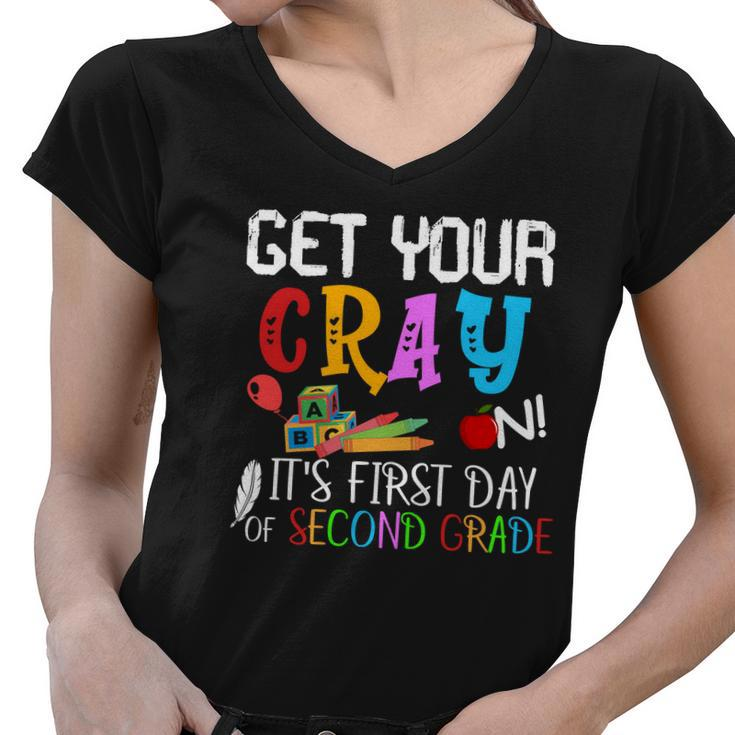 Get Your Cray On Its Second Grade Of School Women V-Neck T-Shirt