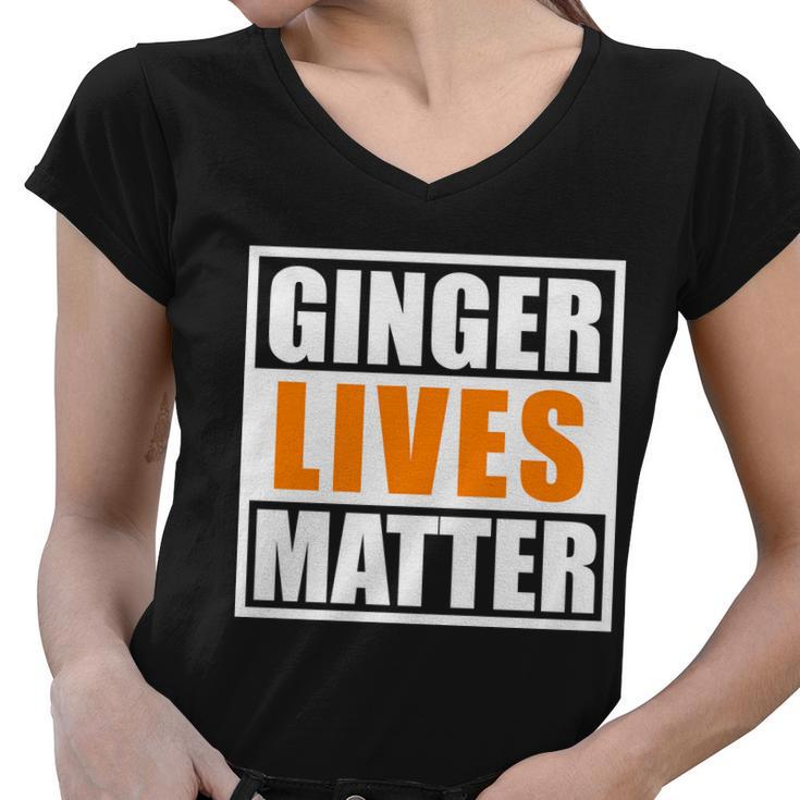Ginger Lives Matter Funny Irish St Patricks Day Tshirt Women V-Neck T-Shirt