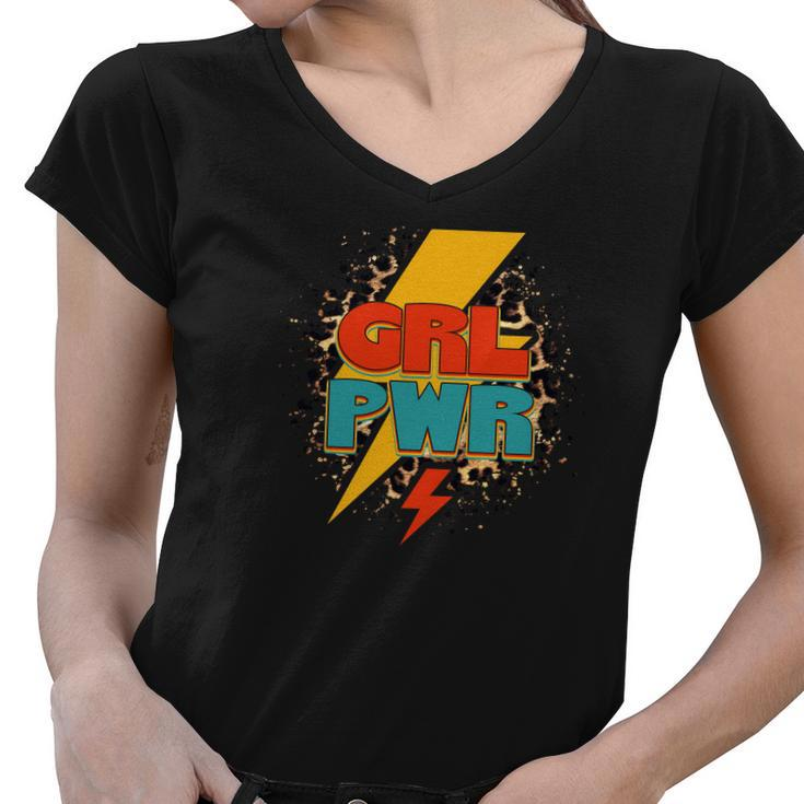 Girl Power Pro Choice Pro Women Strong Women Women V-Neck T-Shirt