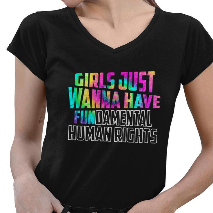 Girls Just Wanna Have Human Rights Feminist Women V-Neck T-Shirt