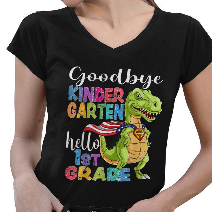 Goodbye Kindergarten Hello 1St Grade Graduation Last Day Women V-Neck T-Shirt