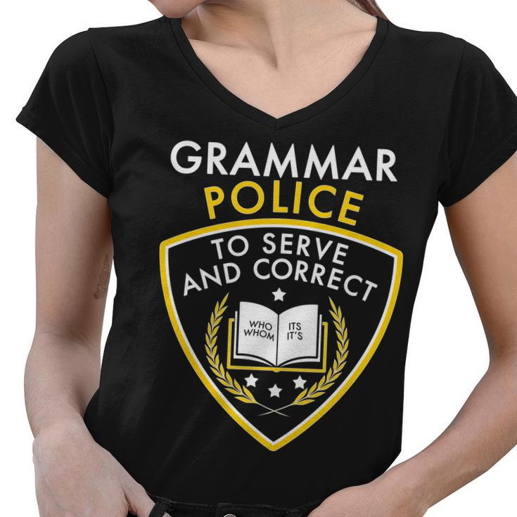 Grammar Police To Serve And Correct Funny V2 Women V-Neck T-Shirt