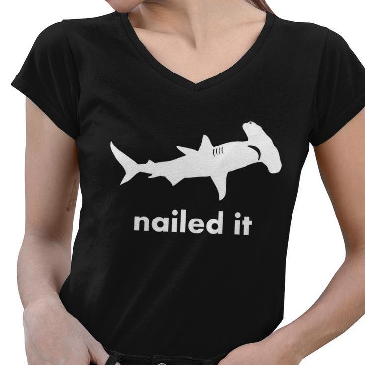 Hammerhead Nailed It Funny Women V-Neck T-Shirt