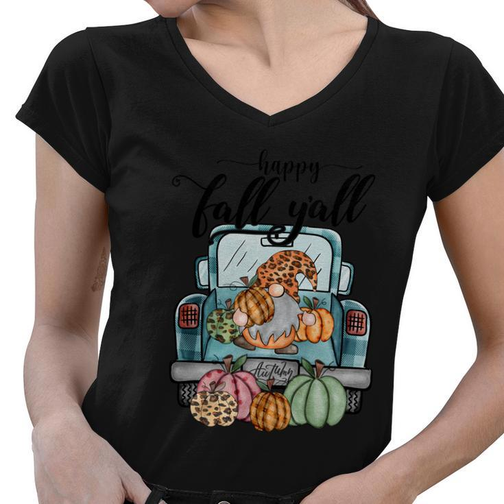 Happy Fall Yall Thanksgiving Quote Women V-Neck T-Shirt