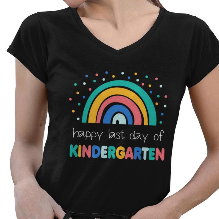 Happy Last Day Of Kindergarten Gift Teacher Last Day Of School Gift Women V-Neck T-Shirt