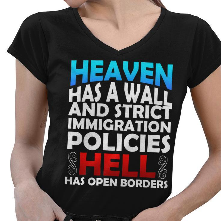 Heaven Has A Wall Hell Has Open Borders Women V-Neck T-Shirt