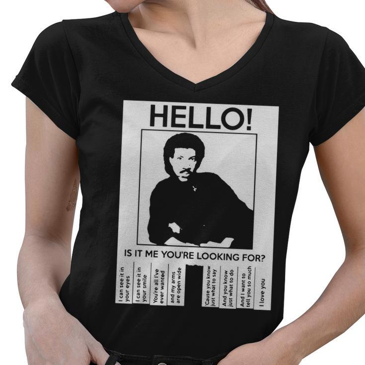 Hello Is It Me Youre Looking For Tshirt Women V-Neck T-Shirt