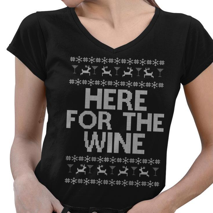 Here For The Wine Ugly Christmas Sweater Women V-Neck T-Shirt