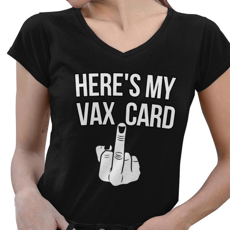 Heres My Vax Card Tshirt Women V-Neck T-Shirt