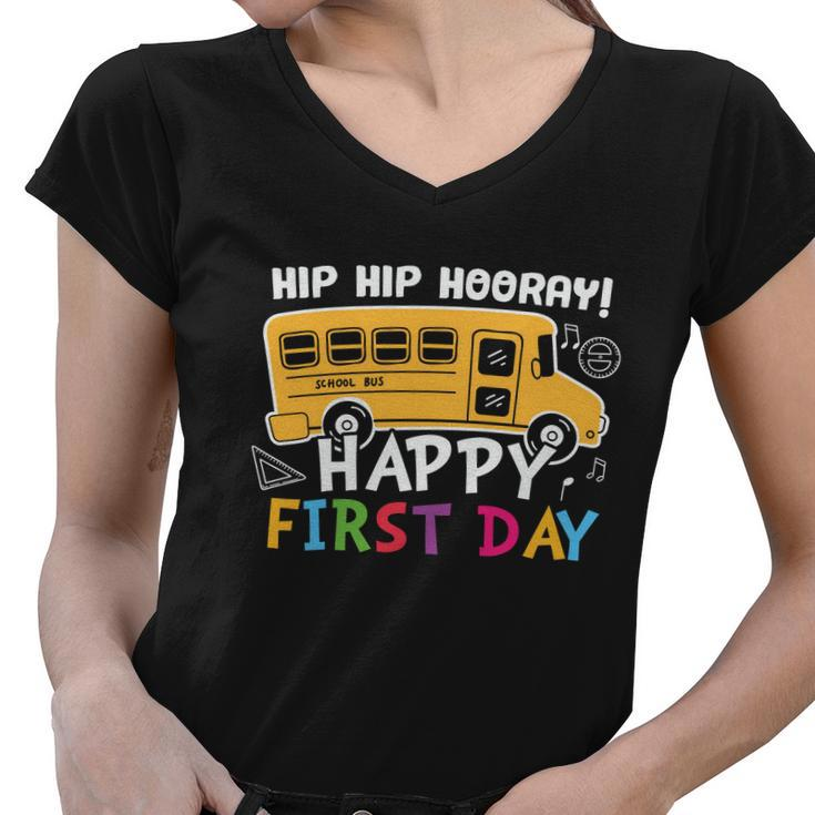 Hip Hip Hooray Happy First Day Back To School First Day Of School V3 Women V-Neck T-Shirt