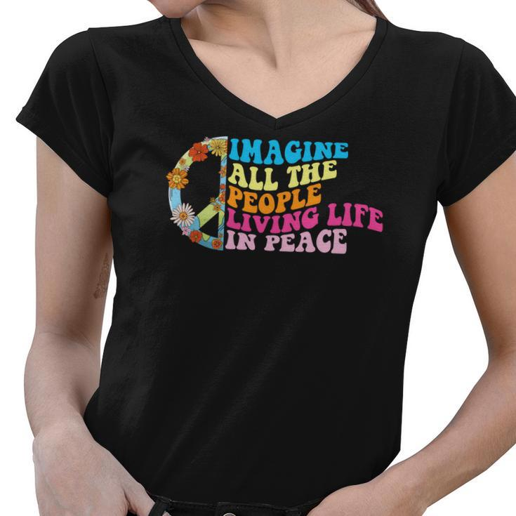 Hippie Imagine All The People Living Life In Peace Women V-Neck T-Shirt