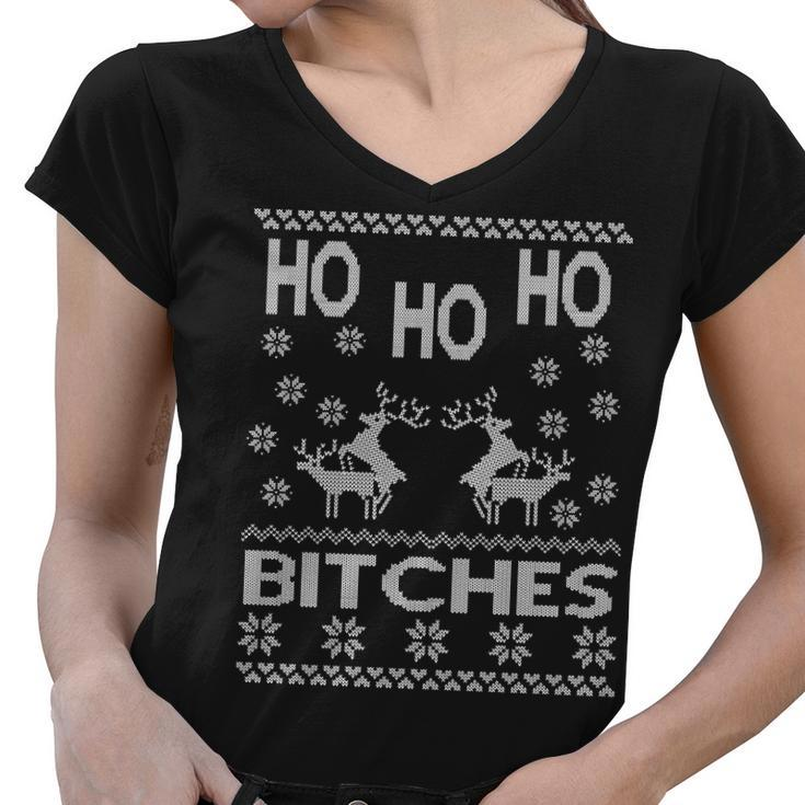 Ho Ho Ho Bitches X-Mas Ugly Christmas Women V-Neck T-Shirt
