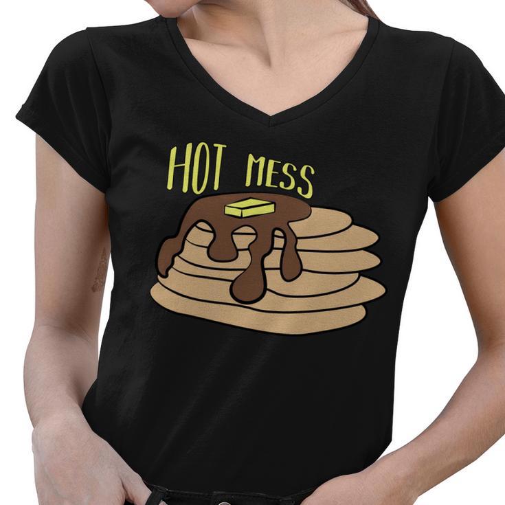 Hot Mess Pancakes Women V-Neck T-Shirt