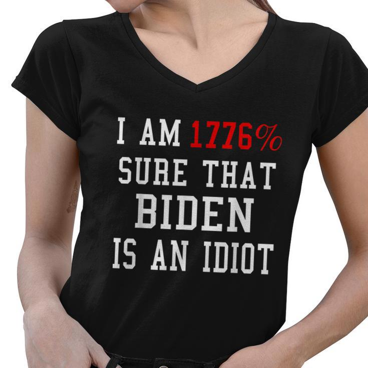 I Am 1776  Sure That Biden Is An Idiot V2 Women V-Neck T-Shirt