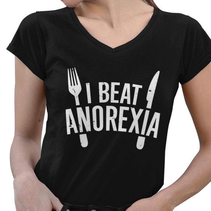 I Beat Anorexia Tshirt V2 Women V-Neck T-Shirt