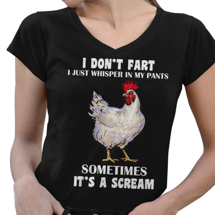 I Dont Fart I Whisper In My Pants Its A Scream Tshirt Women V-Neck T-Shirt