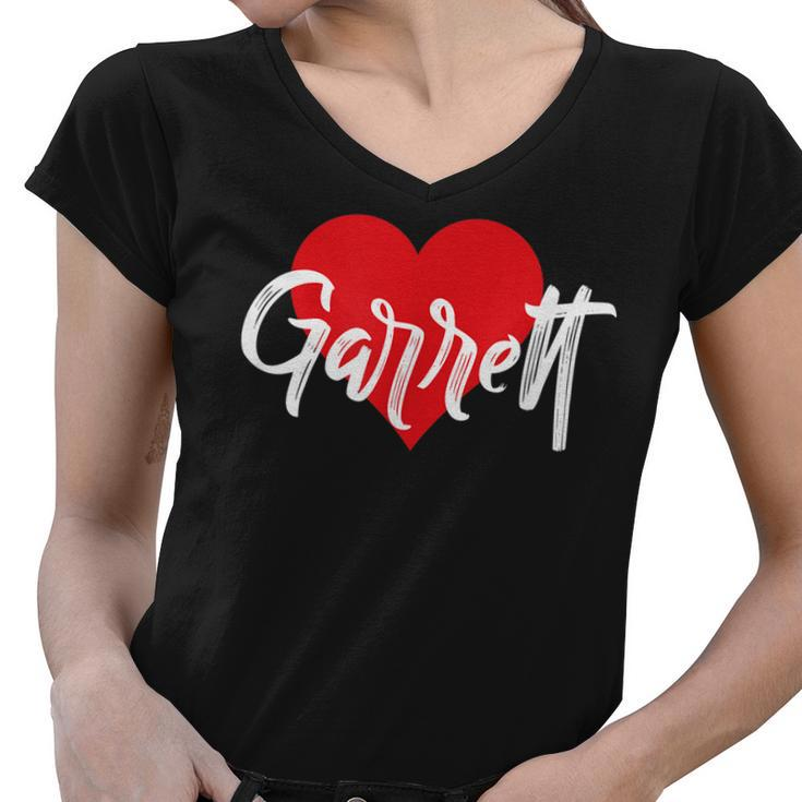 I Love Garrett First Name  I Heart Named  Women V-Neck T-Shirt