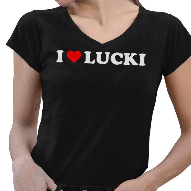 I Love Lucki  Heart Lucki  Women V-Neck T-Shirt