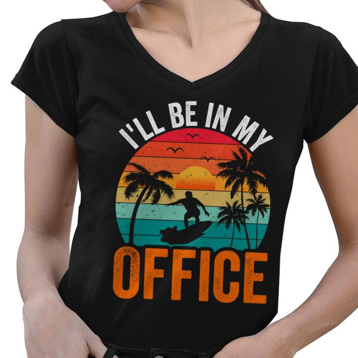 I Will Be In My Office Sunset Surf Women V-Neck T-Shirt