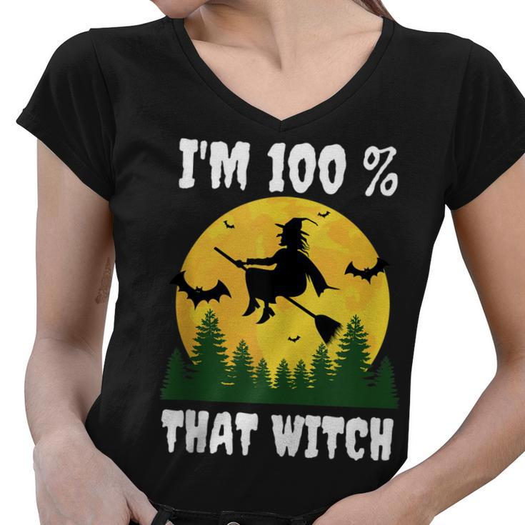 Im 100 Percent That Witch Funny Halloween Dna Results  Women V-Neck T-Shirt