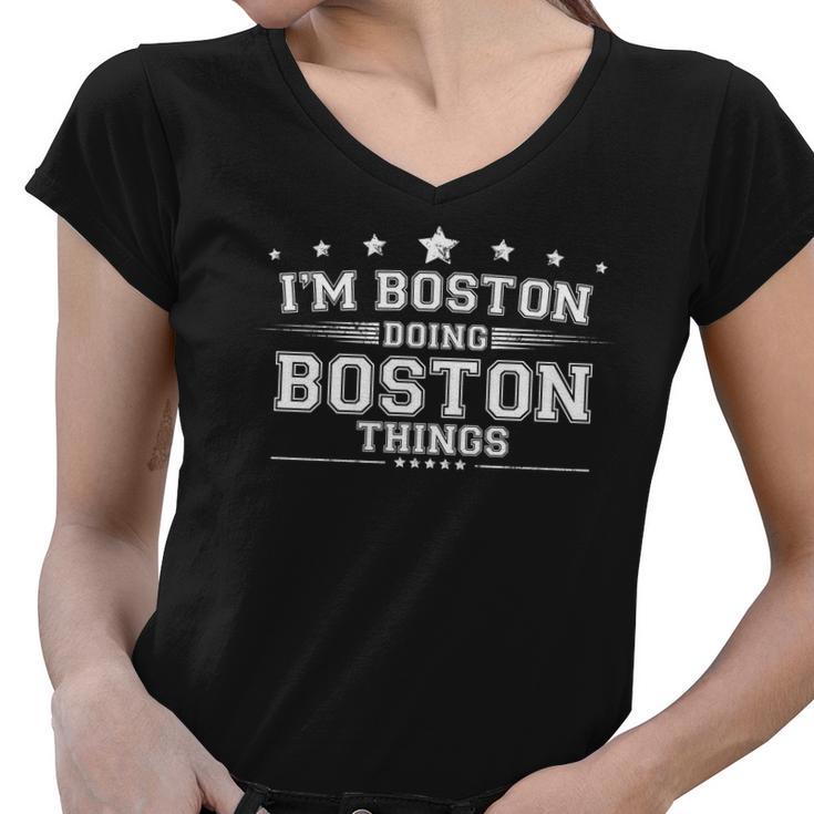 Im Boston Doing Boston Things Women V-Neck T-Shirt