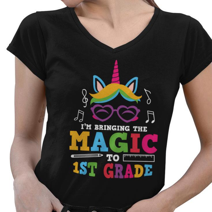 Im Bringing The Magic To 1St Grade Back To School First Day Of School Women V-Neck T-Shirt