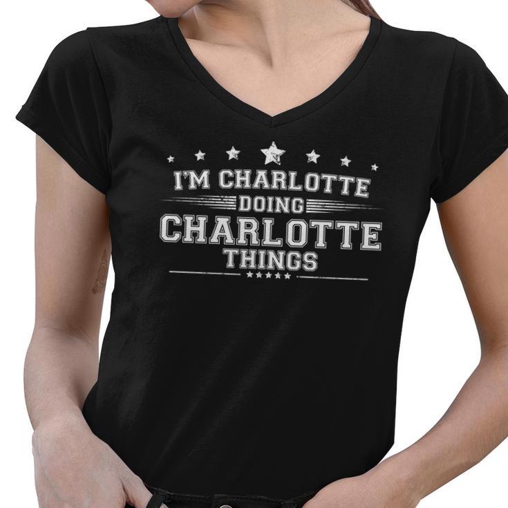 Im Charlotte Doing Charlotte Things Women V-Neck T-Shirt