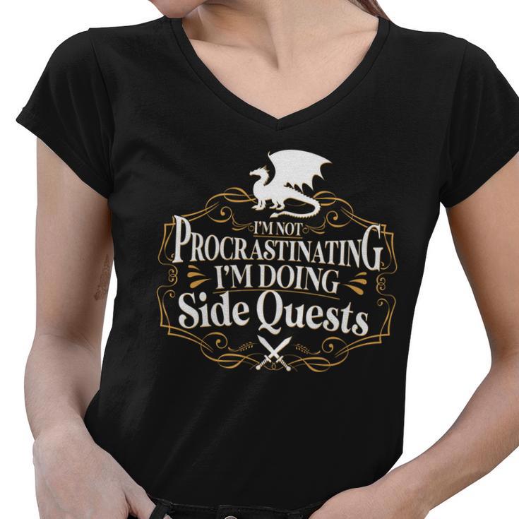 Im Not Procrastinating Im Doing Side Quest Rpg Women V-Neck T-Shirt