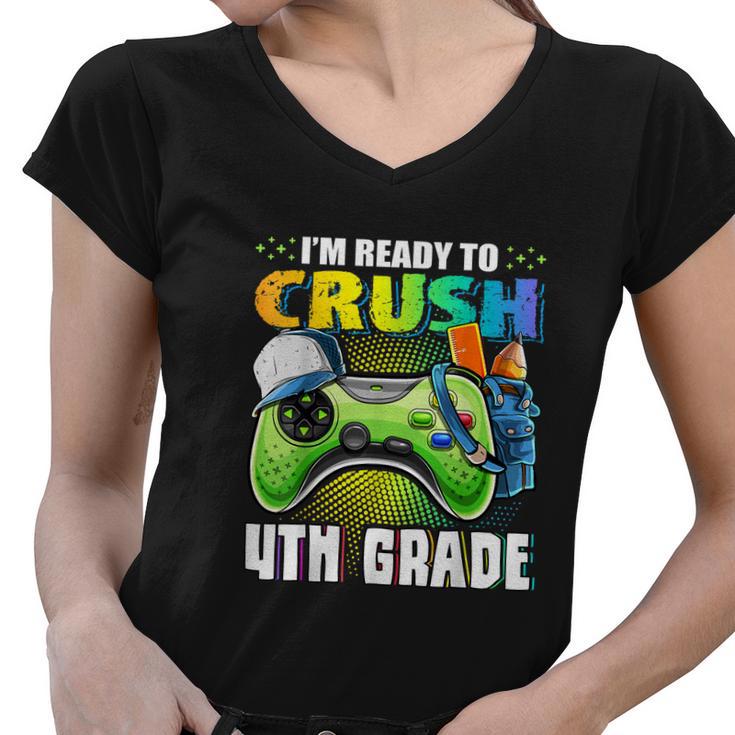 Im Ready To Crush 4Th Grade Funny Video Game Women V-Neck T-Shirt