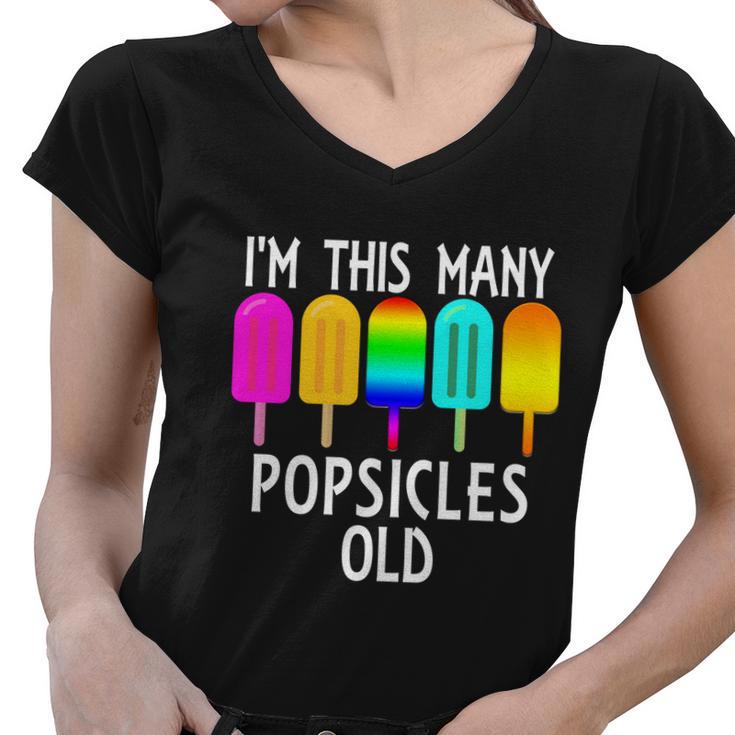 Im This Many Popsicles Old Funny 5Th Birthday Popsicle Gift Women V-Neck T-Shirt