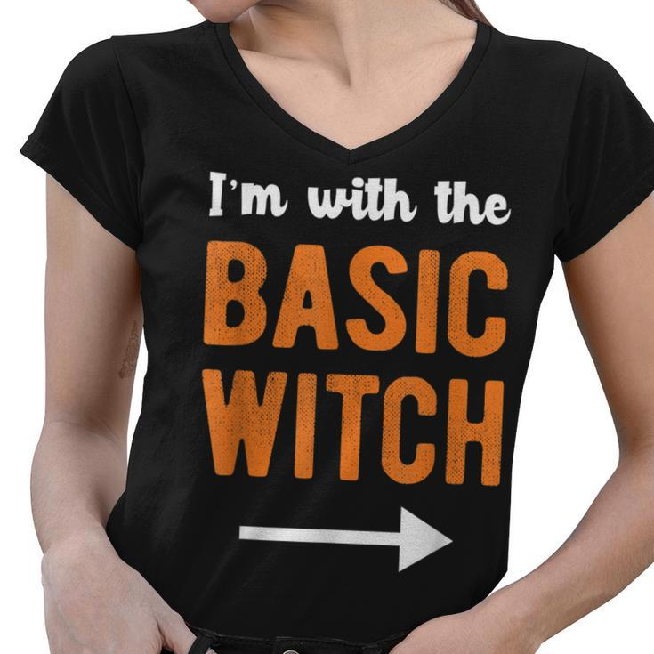 Im With The Basic Witch Matching Couple Halloween Costume  Women V-Neck T-Shirt