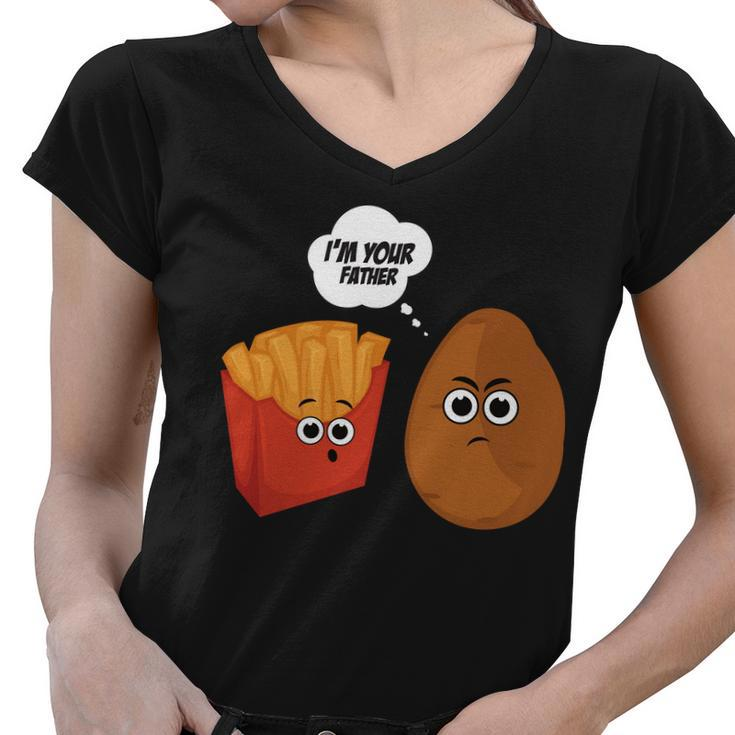 Im Your Father Potato And Fries Tshirt Women V-Neck T-Shirt