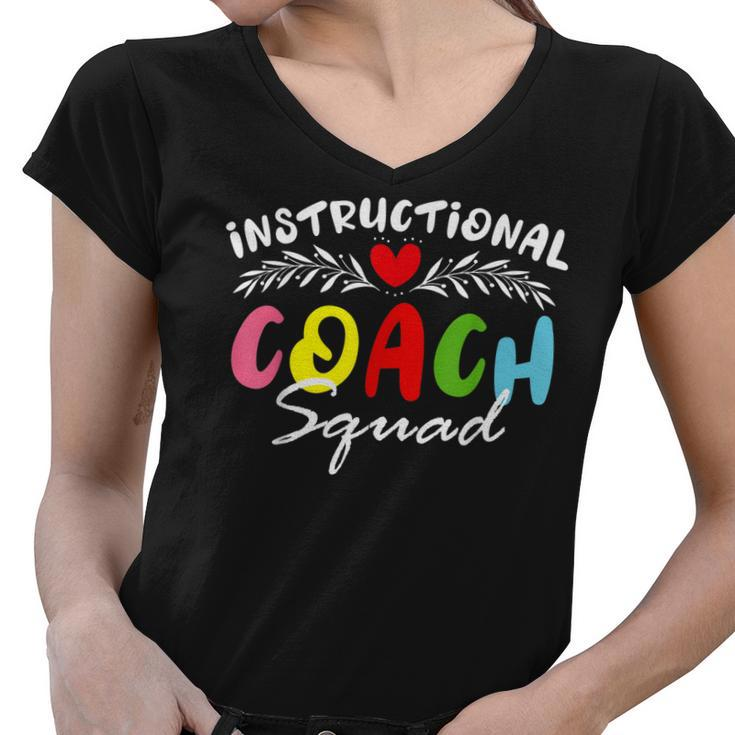 Instructional Coach Squad School Teacher School Admin Squad  Women V-Neck T-Shirt
