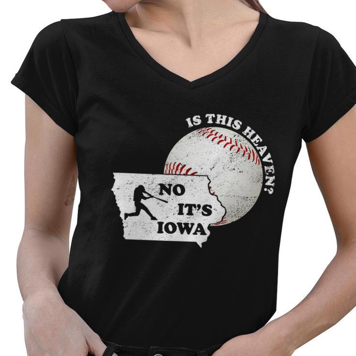 Is This Heaven No Its Iowa Women V-Neck T-Shirt