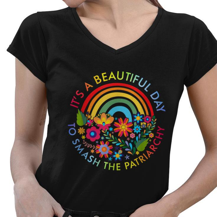 Its A Beautiful Day To Smash The Patriarchy Feminist Tee Women V-Neck T-Shirt