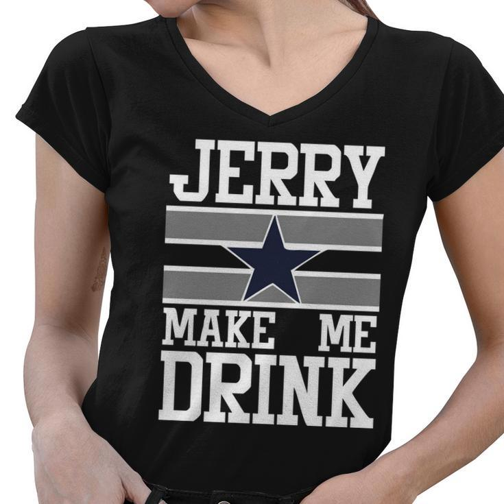 Jerry Makes Me Drink Women V-Neck T-Shirt