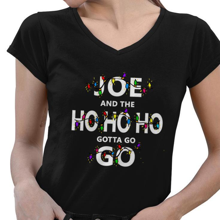 Joe And The Ho Ho Ho Gotta Go Christmas Women V-Neck T-Shirt