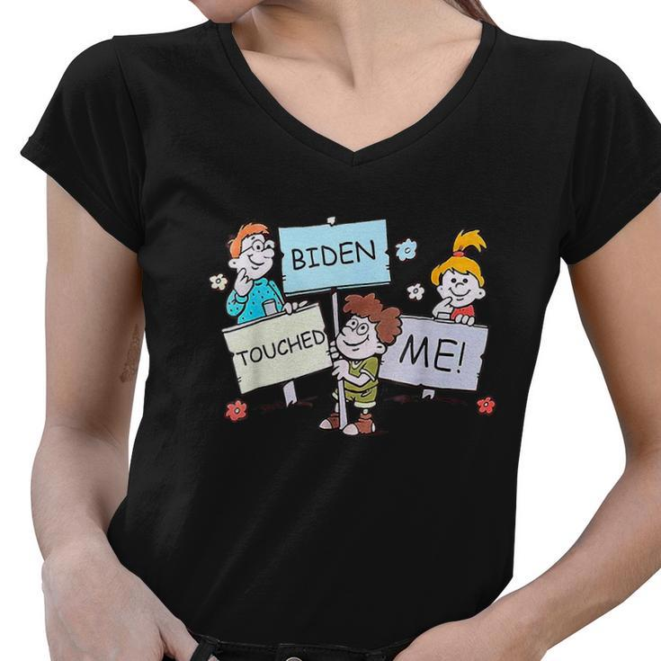 Joe Biden Touched Me Funny Biden Tshirt Women V-Neck T-Shirt