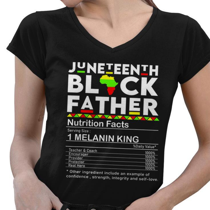 Juneteenth Black Father Nutrition Facts Fathers Day Women V-Neck T-Shirt