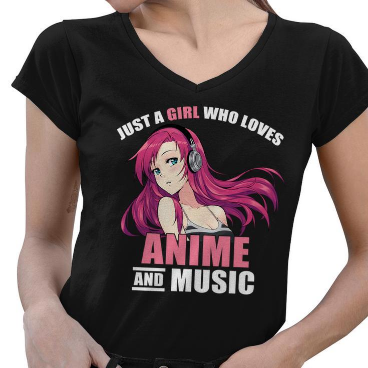 Just A Girl Who Like Anime And Music Funny Anime Women V-Neck T-Shirt